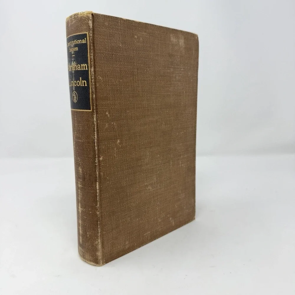 The Writings of Abraham Lincoln Vol 4, 1923, Constitutional Ed. GP Putnam's Sons